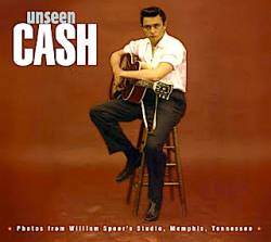 Johnny Cash : Unseen Cash